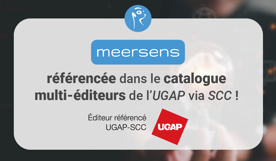 Meersens’ SaaS solutions referenced at the UGAP-SCC